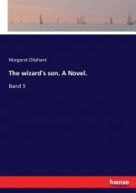 wizard's son. A Novel.