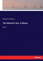 Wizard's Son. A Novel.