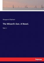 Wizard's Son. A Novel.