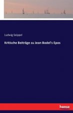 Kritische Beitrage zu Jean Bodel's Epos
