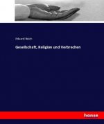Gesellschaft, Religion und Verbrechen