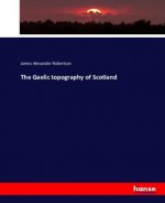 Gaelic topography of Scotland