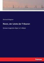 Rienzi, der Letzte der Tribunen