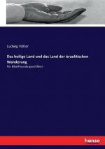 heilige Land und das Land der israelitischen Wanderung