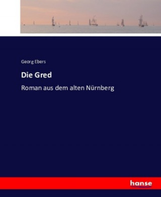 Die Gred