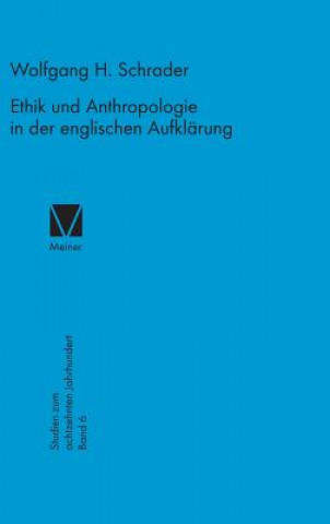 Ethik und Anthropologie in der englischen Aufklarung