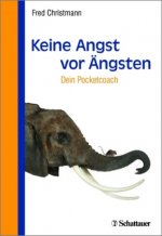 Keine Angst vor Ängsten - dein Pocketcoach