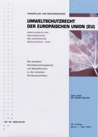 Fundstellennachweis und Inhaltsnachweis Umweltschutzrecht der Europäischen Union (EU)