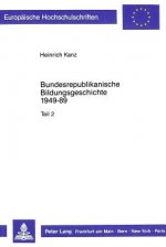 Bundesrepublikanische Bildungsgeschichte 1949-89