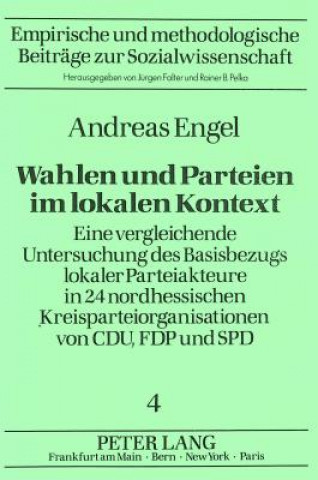 Wahlen und Parteien im lokalen Kontext