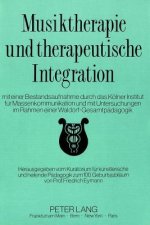 Musiktherapie und therapeutische Integration