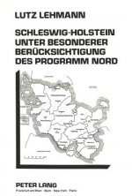 Schleswig-Holstein unter besonderer Beruecksichtigung des Programm Nord
