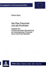 Der Plan Freycinet und die Provinzen