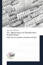 TIC, Motivation et Rendement Académique