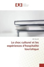 Le choc culturel et les expériences d'hospitalité touristique