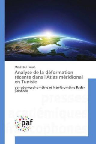 Analyse de la déformation récente dans l'Atlas méridional en Tunisie