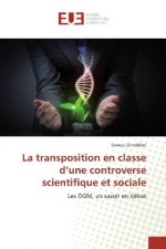 La transposition en classe d'une controverse scientifique et sociale