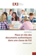 Place et rôle des documents authentiques dans une classe de FLE