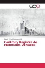 Control y Registro de Materiales Dentales