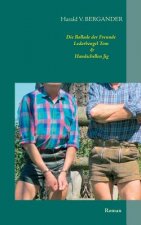 Ballade der Freunde Lederbengel Tom & Handschellen Jig