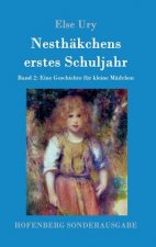 Nesthakchens erstes Schuljahr