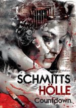 Schmitts Hoelle - Countdown.