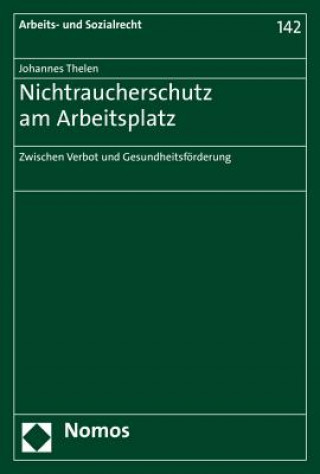 Nichtraucherschutz am Arbeitsplatz