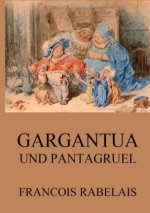 Gargantua und Pantagruel