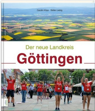 Der neue Landkreis Göttingen