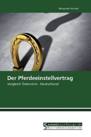 Der Pferdeeinstellvertrag