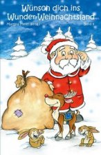 Wunsch dich ins Wunder-Weihnachtsland Band 9