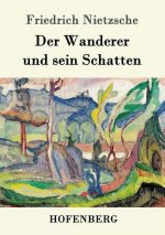Wanderer und sein Schatten