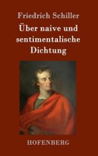 UEber naive und sentimentalische Dichtung