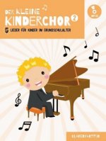 Der kleine Kinderchor 2. Bd.2