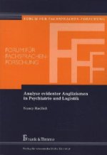 Analyse evidenter Anglizismen in Psychiatrie und Logistik