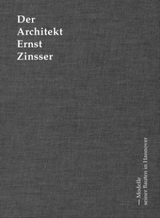 Der Architekt  Ernst Zinsser