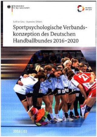 Sportpsychologische Verbandskonzeption des Deutschen Handballbundes 2016-2020