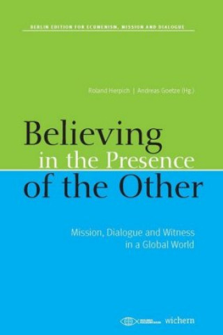 Believing in the Presence of the Other