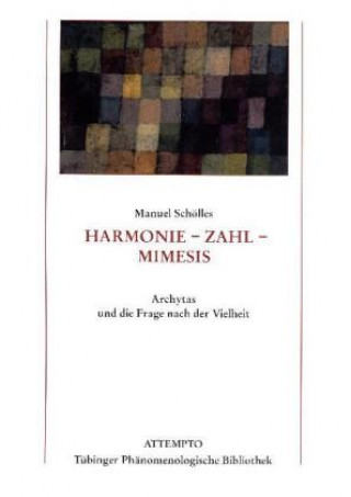 Harmonie - Zahl - Mimesis