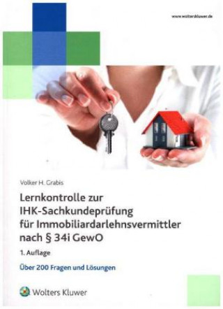 Lernkontrolle zur IHK-Sachkundeprüfung für Immobiliendarlehnsvermittler nach Paragraph § 34i GewO