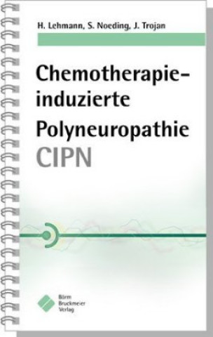 Chemotherapie-induzierte Polyneuropathie (CIPN)