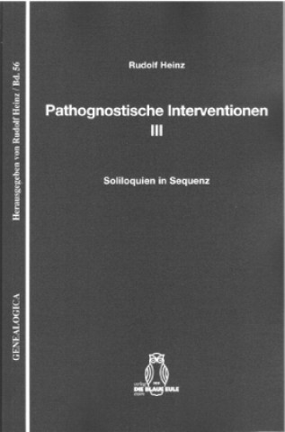 Pathognostische Interventionen. Bd.3