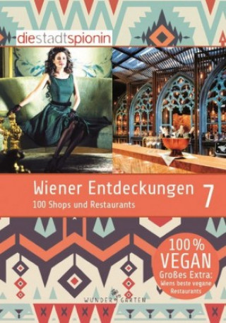 Wiener Entdeckungen. Bd.7