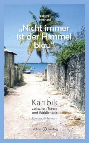 'Nicht immer ist der Himmel blau'