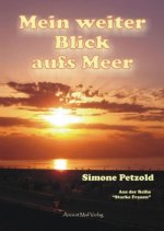 Mein weiter Blick aufs Meer