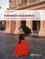 Schwerin mal anders