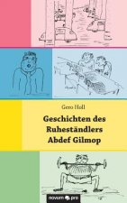Geschichten des Ruhestandlers Abdef Gilmop