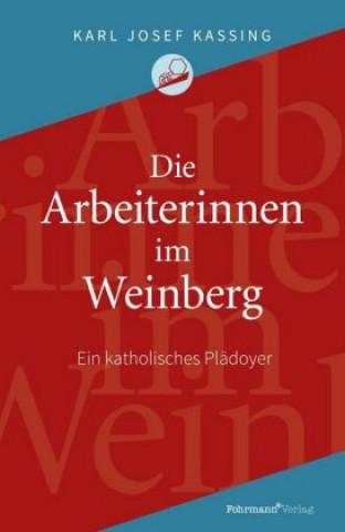 Die Arbeiterinnen im Weinberg