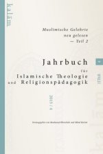 Jahrbuch für Islamische Theologie und Religionspädagogik 4