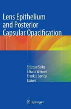 Lens Epithelium and Posterior Capsular Opacification